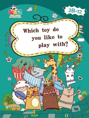 cover image of Which Toy do you Like to Play With?